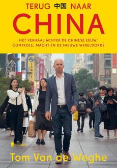 Terug naar China -  Tom van de Weghe (ISBN: 9789493457959)