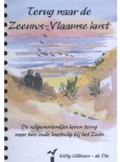 Terug naar de Zeeuws-Vlaamse kust - Boek Kitty Gillissen-de Die (9074646751)