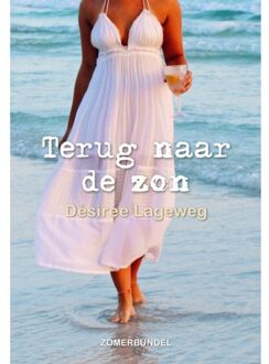 Terug Naar De Zon - Désirée Lageweg