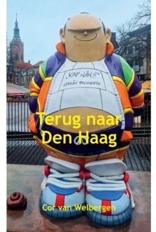 Terug Naar Den Haag - Cor van Welbergen