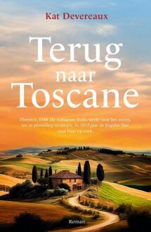 Terug naar Toscane -  Kat Devereaux (ISBN: 9789026168642)