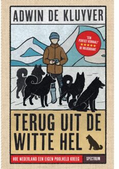 Terug Uit De Witte Hel - Adwin de Kluyver