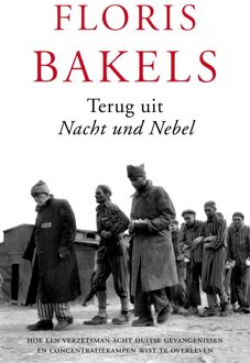 Terug uit Nacht und Nebel - Floris Bakels - ebook