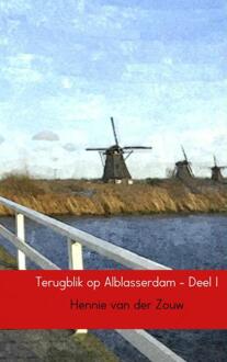 Terugblik op Alblasserdam