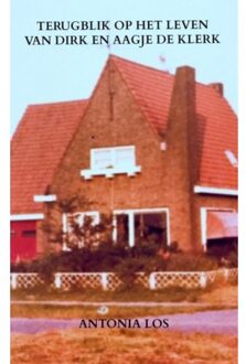 Terugblik op het leven van Dirk en Aagje de Klerk