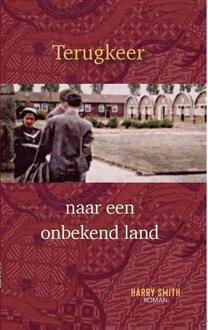 Terugkeer Naar Een Onbekend Land - Harry Smith