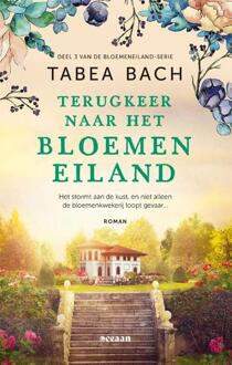 Terugkeer naar het bloemeneiland -  Tabea Bach (ISBN: 9789046830161)
