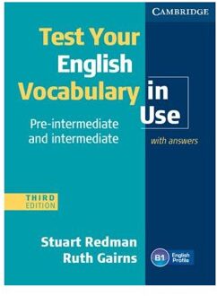 Test Your English Vocabulary in Use Pre-intermediate and Intermediate with Answers