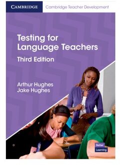 Testing For Language Teachers - Cambridge Professional Learning - Arthur Hughes