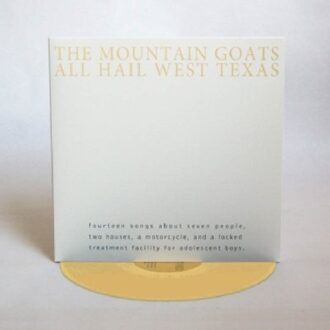 Texas Instruments All Hail West Texas - Mountain Goats