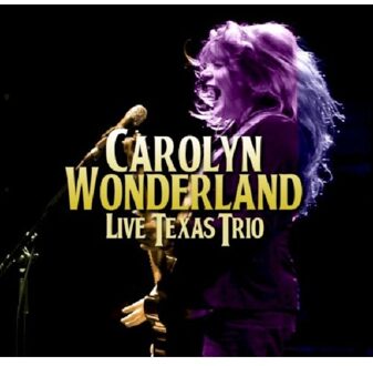 Texas Instruments Live Texas Trio - Carolyn Wonderland