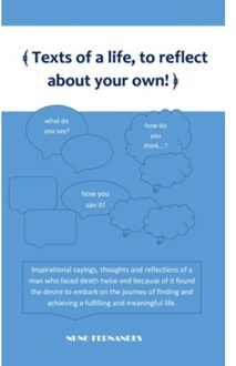 Texts Of A Life, To Reflect About Your Own! - Nuno Fernandes