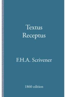 Textus Receptus - Boek F.H.A. Scrivener (9057193116)