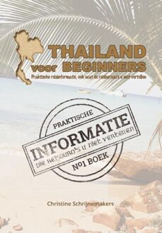 Thailand voor beginners - Boek Christine Schrijnemakers (9491164015)