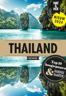 Thailand -  Wat & Hoe Reisgids (ISBN: 9789043932561)
