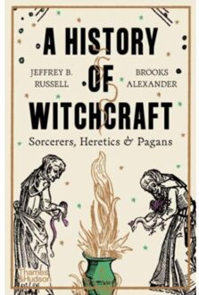 Thames & Hudson A History Of Witchcraft - Brooks Alexander