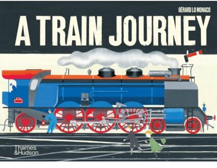 Thames & Hudson A Train Journey: A Pop-Up History Of Rail Travel - Gerard Lo Monaco