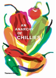Thames & Hudson An Anarchy of Chillies