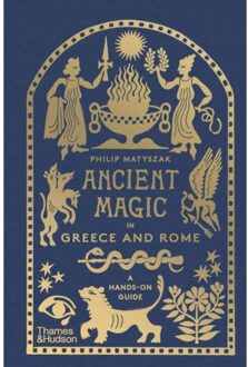 Thames & Hudson Ancient Magic In Greece And Rome: A Hands-On Guide - Philip Matyszak