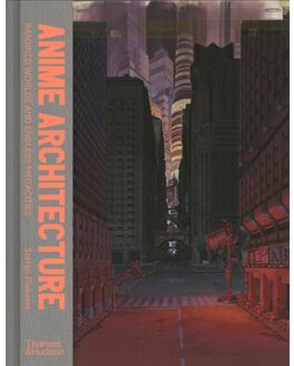 Thames & Hudson Anime Architecture - Stefan Riekeles