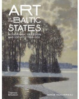 Thames & Hudson Art Of The Baltic States - Serge Fauchereau