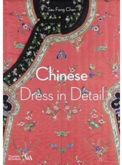 Thames & Hudson Chinese Dress In Detail - Chan S