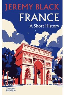 Thames & Hudson France: A Short History - Jeremy Black
