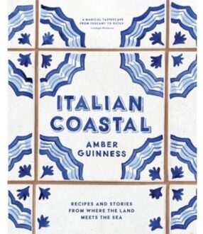 Thames & Hudson Italian Coastal: Recipes And Stories From Tuscany To Sicily - Amber Guinness