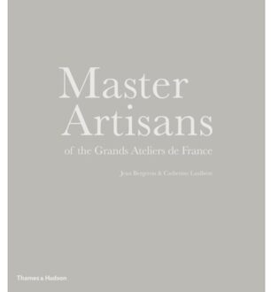 Thames & Hudson Master Artisans of the Grands Ateliers de France