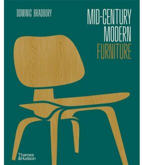 Thames & Hudson Mid-Century Modern Furniture - Dominic Bradbury