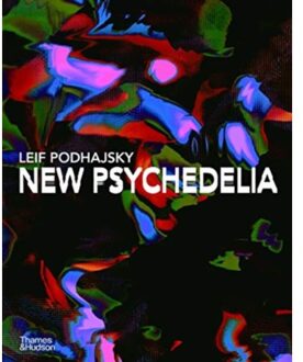 Thames & Hudson New Psychedelia: Leif Podhajsky - Leif Podhajsky