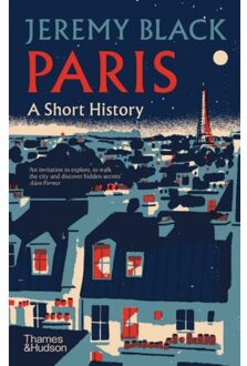Thames & Hudson Paris: A Short History - Jeremy Black