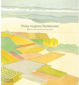 Thames & Hudson Philip Hughes: Notebooks - Philip Hughes