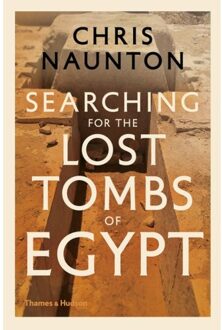 Thames & Hudson Searching for the Lost Tombs of Egypt