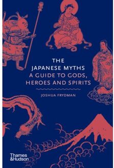 Thames & Hudson The Japanese Myths - Joshua Frydman