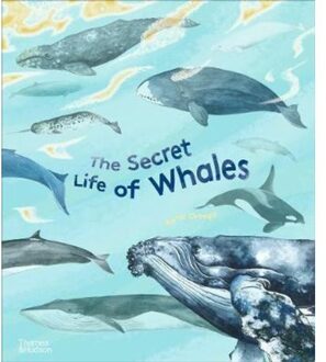 Thames & Hudson The Secret Life Of Whales - Rena Ortega