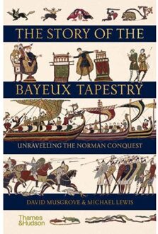 Thames & Hudson The Story Of The Bayeux Tapestry - David Musgrove