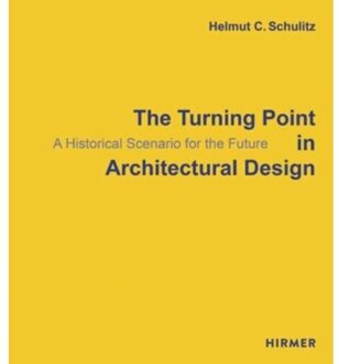 Thames & Hudson The Turning Point In Architectural Design - Helmut C. Schulitz