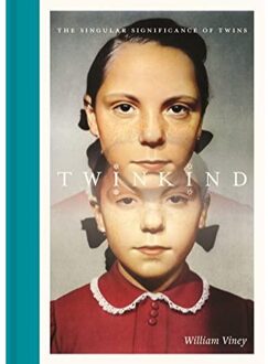 Thames & Hudson Twinkind: The Singular Significance Of Twins - Viney W