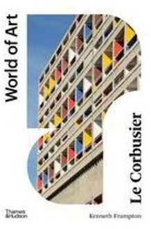 Thames & Hudson World Of Art Le Corbusier - Kenneth Frampton