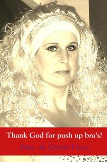 Thank God for push up bra's