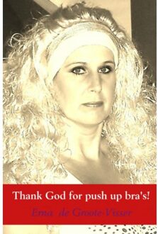 Thank God for push up bra's