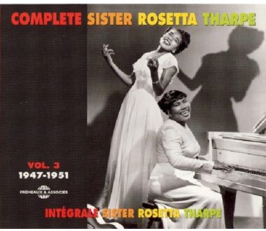 Tharpe Sister Rosetta - Integrale 03 '47-'51