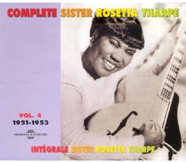 Tharpe Sister Rosetta - Integrale 04 '51-'53