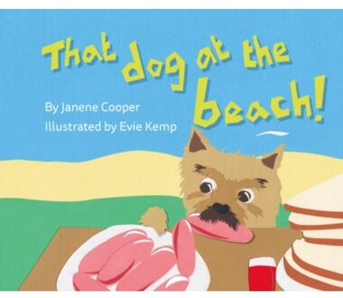 That Dog At The Beach! - Cooper, Janene