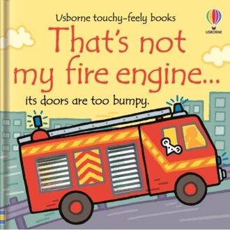 That's Not My Fire Engine... - That's Not My® - Fiona Watt