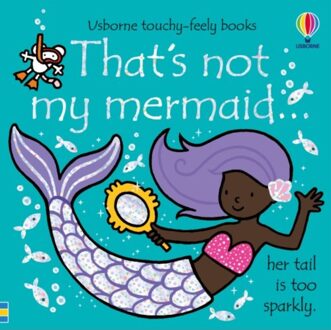 That's Not My Mermaid. - That's Not My® - Fiona Watt