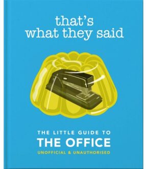 That's What They Said: The Little Guide To The Office - OH
