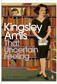 That Uncertain Feeling - Penguin Modern Classics - Kingsley Amis