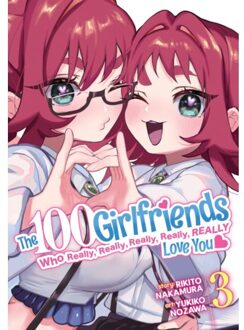 The 100 Girlfriends Who Really, Really, Really, Really, Really Love You Vol. 3 - The 100 - Rikito Nakamura